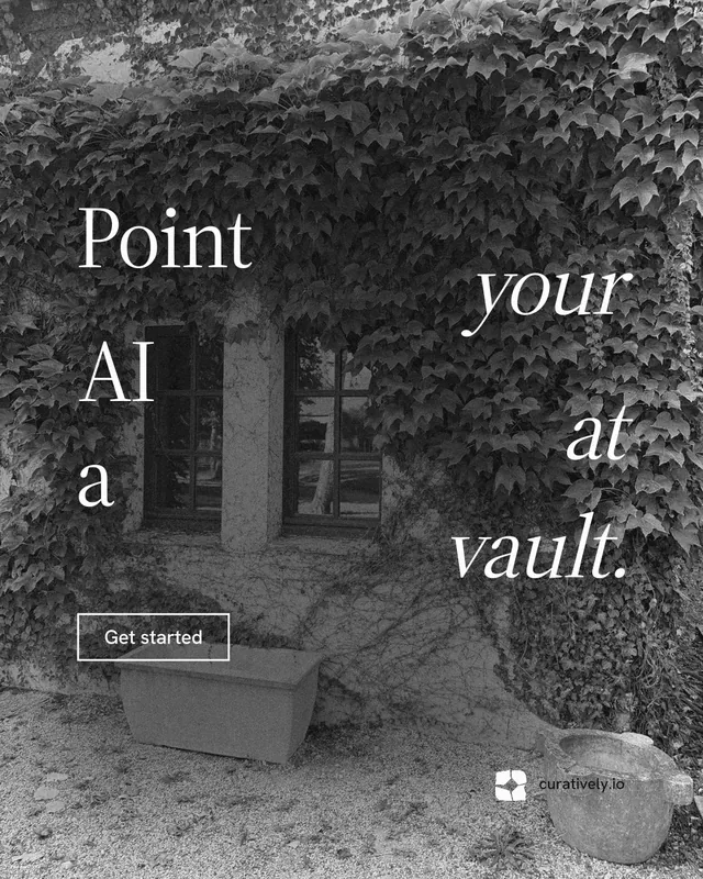 Instagram portrait post for Curatively: "Point your AI at a vault." Editorial style, stacked layout, dark palette in black, grey.
