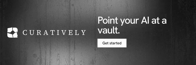 X header for Curatively: "Point your AI at a vault." Swiss style, logo hero layout, dark palette in black, grey.