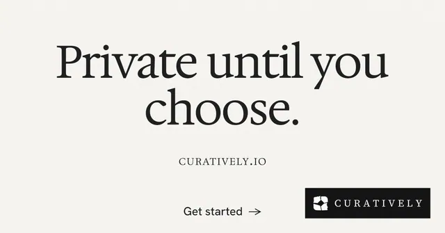 Social ad for Curatively: "Private until you choose." Swiss style, smallcaps layout, light palette in white, grey.