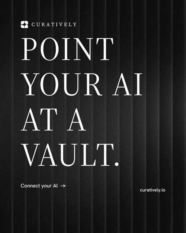 Instagram portrait post for Curatively: "Point your AI at a vault." Minimal luxury style, poster layout, dark palette in black, grey.