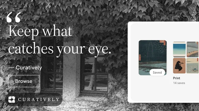 Landscape graphic for Curatively: "Save it from anywhere." Editorial style, quote layout, light palette in grey, black, white.