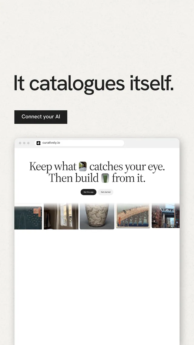 Instagram story for Curatively: "It catalogues itself." Swiss style, browser layout, light palette in white, grey.