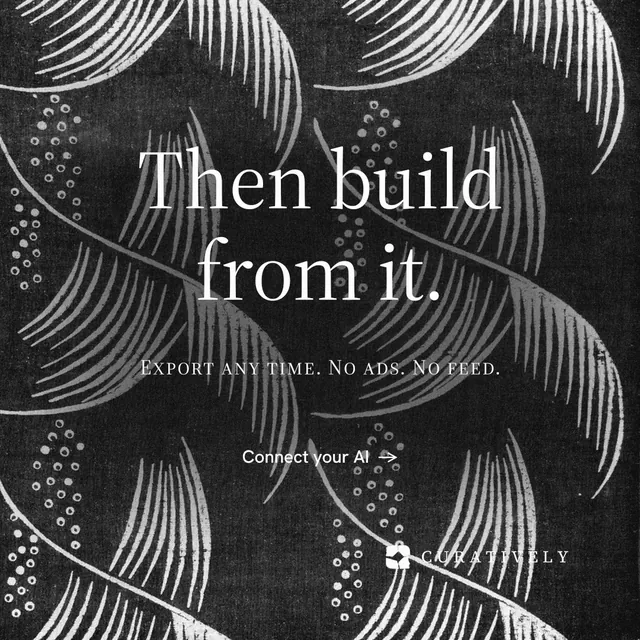 Instagram post for Curatively: "Then build from it." Minimal luxury style, smallcaps layout, dark palette in black, grey.