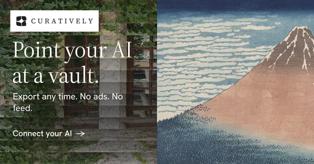 Social ad for Curatively: "Point your AI at a vault." Minimal luxury style, bottom layout, light palette in black, grey.