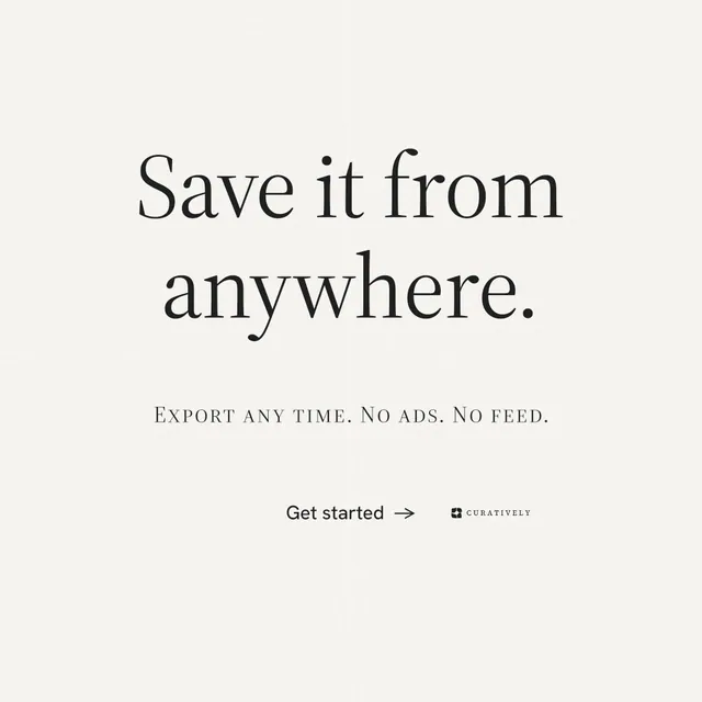 Instagram post for Curatively: "Save it from anywhere." Minimal luxury style, smallcaps layout, light palette in white, grey.