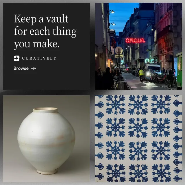 Instagram post for Curatively: "Keep a vault for each thing you make." Minimal luxury style, collage layout, dark palette in black, grey.