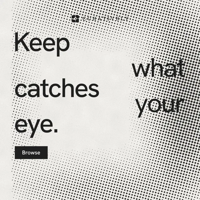 Instagram post for Curatively: "Keep what catches your eye." Swiss style, stacked layout, light palette in grey, white.