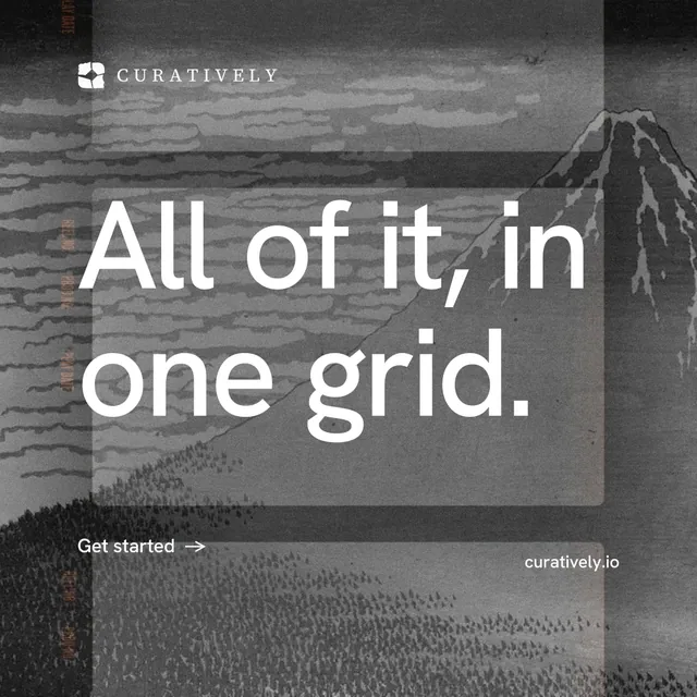 Instagram post for Curatively: "All of it, in one grid." Minimal luxury style, poster layout, dark palette in grey, black.