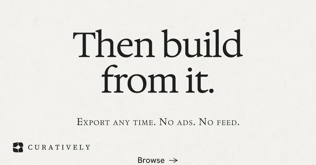 Social ad for Curatively: "Then build from it." Minimal luxury style, smallcaps layout, light palette in white.