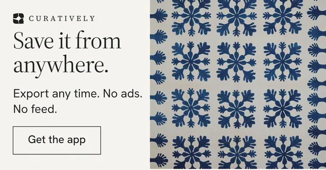 Social ad for Curatively: "Save it from anywhere." Editorial style, skeleton layout, light palette in grey, white, blue.