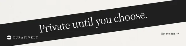 LinkedIn banner for Curatively: "Private until you choose." Minimal luxury style, diagonal layout, light palette in white, black, grey.