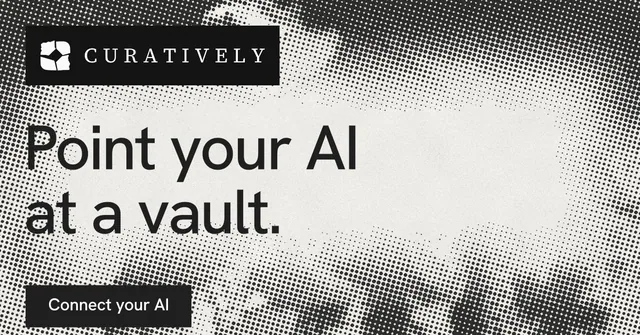 Social ad for Curatively: "Point your AI at a vault." Swiss style, announce layout, light palette in black, grey, white.