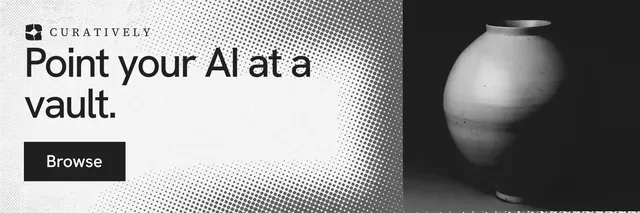 X header for Curatively: "Point your AI at a vault." Swiss style, skeleton layout, light palette in black, white, grey.
