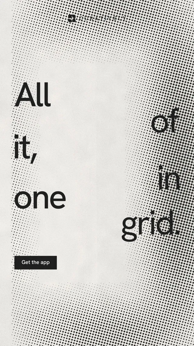Instagram story for Curatively: "All of it, in one grid." Swiss style, stacked layout, light palette in grey, white.