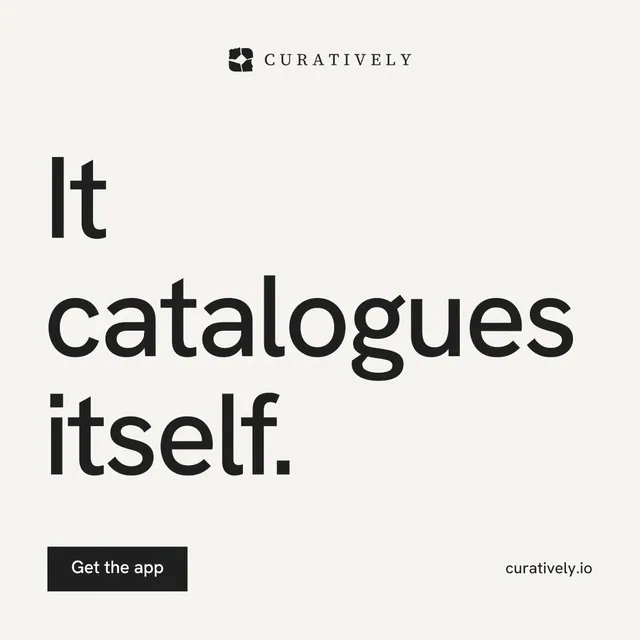 Instagram post for Curatively: "It catalogues itself." Swiss style, poster layout, light palette in white, grey.