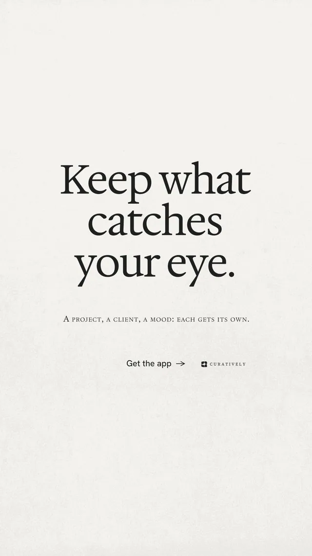 Instagram story for Curatively: "Keep what catches your eye." Minimal luxury style, smallcaps layout, light palette in white.