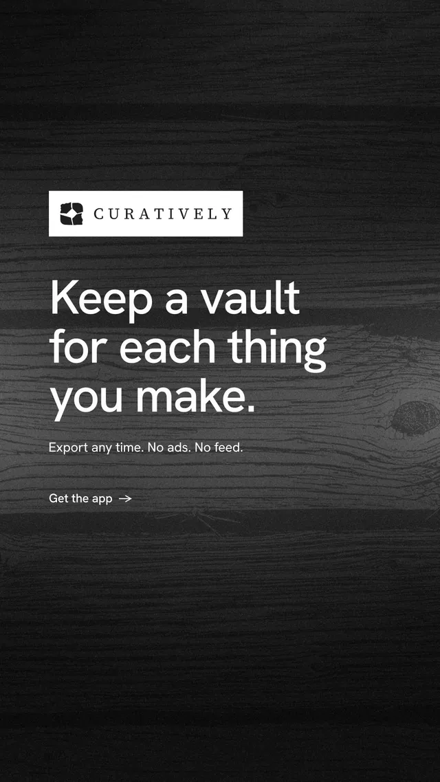 Instagram story for Curatively: "Keep a vault for each thing you make." Minimal luxury style, announce layout, dark palette in black, grey.