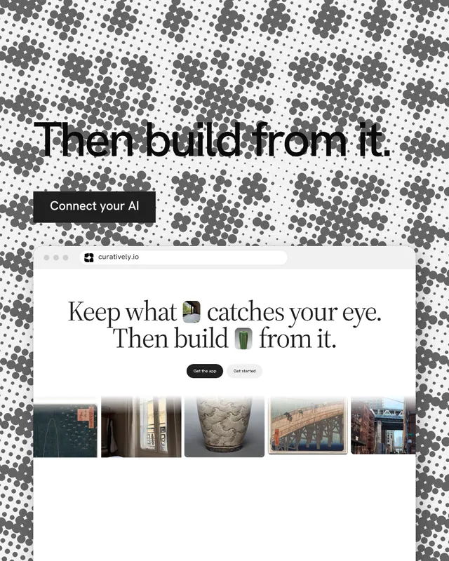 Instagram portrait post for Curatively: "Then build from it." Swiss style, browser layout, light palette in white, grey.