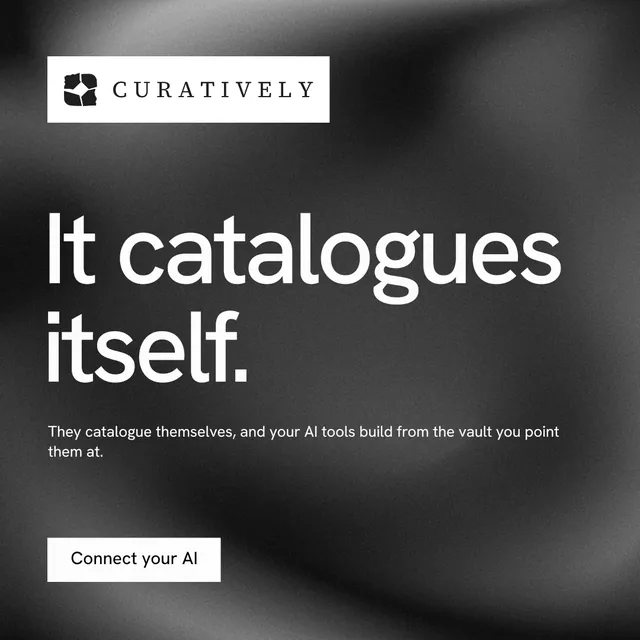 Instagram post for Curatively: "It catalogues itself." Swiss style, announce layout, dark palette in grey, black.