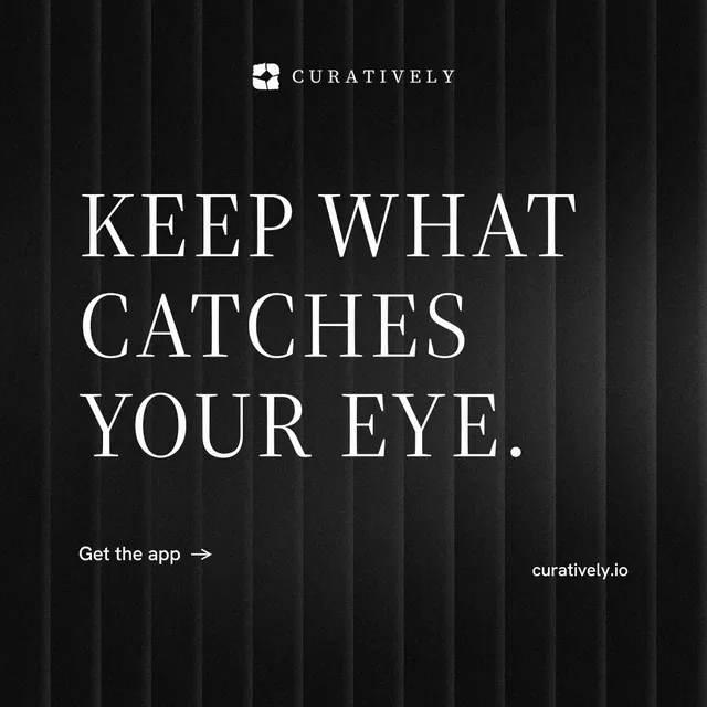 Instagram post for Curatively: "Keep what catches your eye." Minimal luxury style, poster layout, dark palette in black, grey.