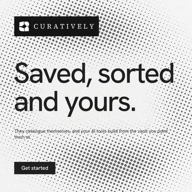 Instagram post for Curatively: "Saved, sorted and yours." Swiss style, announce layout, light palette in white, grey.