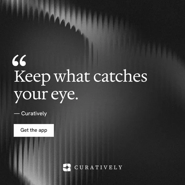 Instagram post for Curatively: "Saved, sorted and yours." Swiss style, quote layout, dark palette in black, grey.