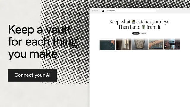 Landscape graphic for Curatively: "Keep a vault for each thing you make." Swiss style, browser layout, light palette in white, grey.