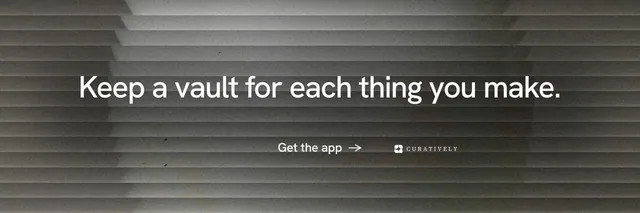 X header for Curatively: "Keep a vault for each thing you make." Minimal luxury style, centred layout, dark palette in grey, black.