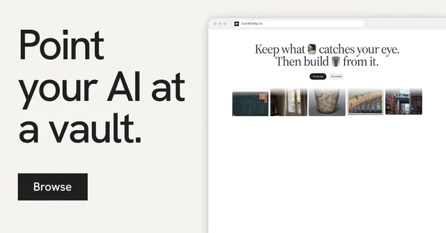 Social ad for Curatively: "Point your AI at a vault." Swiss style, browser layout, light palette in white, grey.