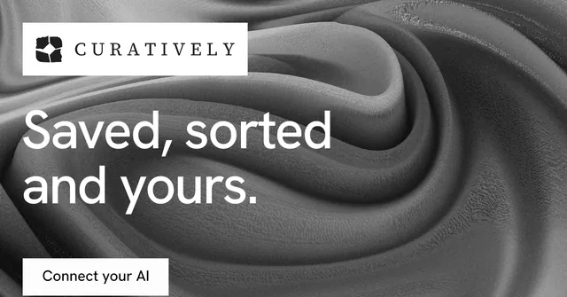 Social ad for Curatively: "Saved, sorted and yours." Swiss style, announce layout, dark palette in grey, black, white.