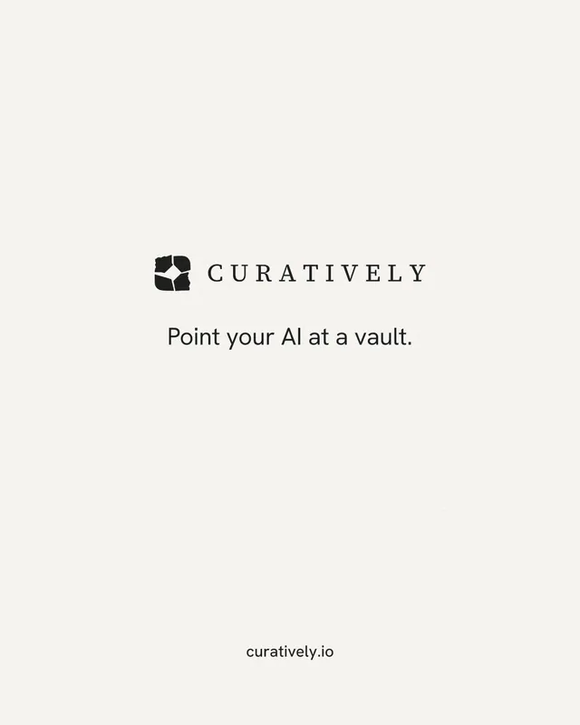Instagram portrait post for Curatively: "Point your AI at a vault." Editorial style, end card layout, light palette in white.