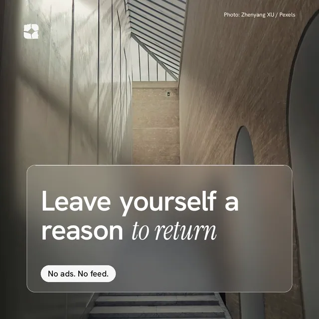 Instagram post for Curatively: "Leave yourself a reason to return". Glass style, technique:pexels ingredient layout, dark palette in grey, black.