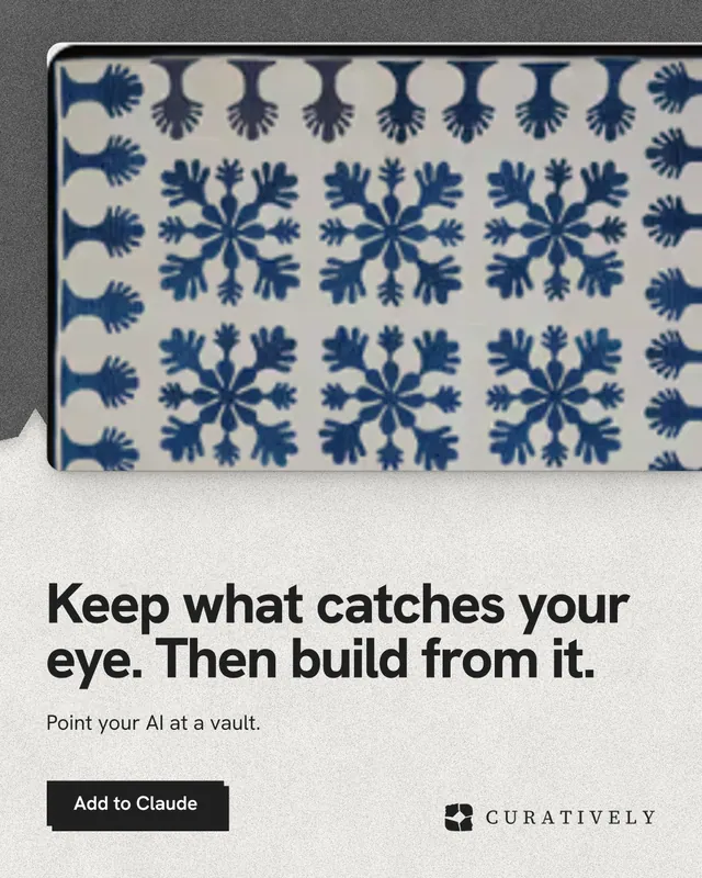 Instagram portrait post for Curatively: "Keep what catches your eye. Then build from it." Paper trio style, bottom layout, light palette in grey, white.