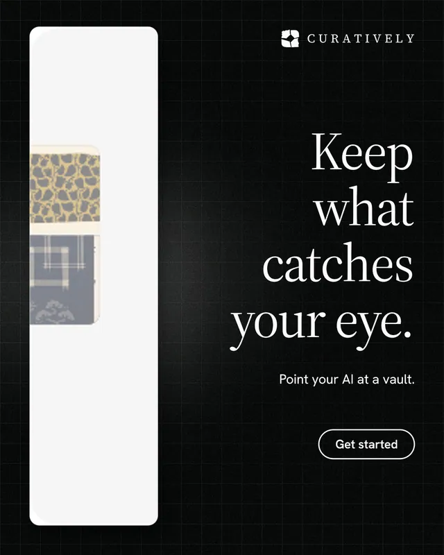 Instagram portrait post for Curatively: "Keep what catches your eye." Phosphor atlas style, right layout, dark palette in white, black.