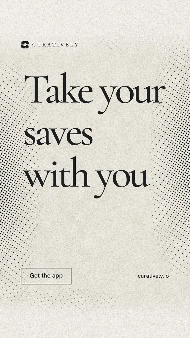 Instagram story for Curatively: "Take your saves with you". Editorial style, poster layout, light palette in yellow, white, grey.