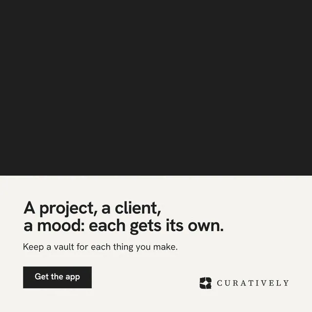 Instagram post for Curatively: "A project, a client, a mood: each gets its own." Swiss style, bottom layout, light palette in black, white.