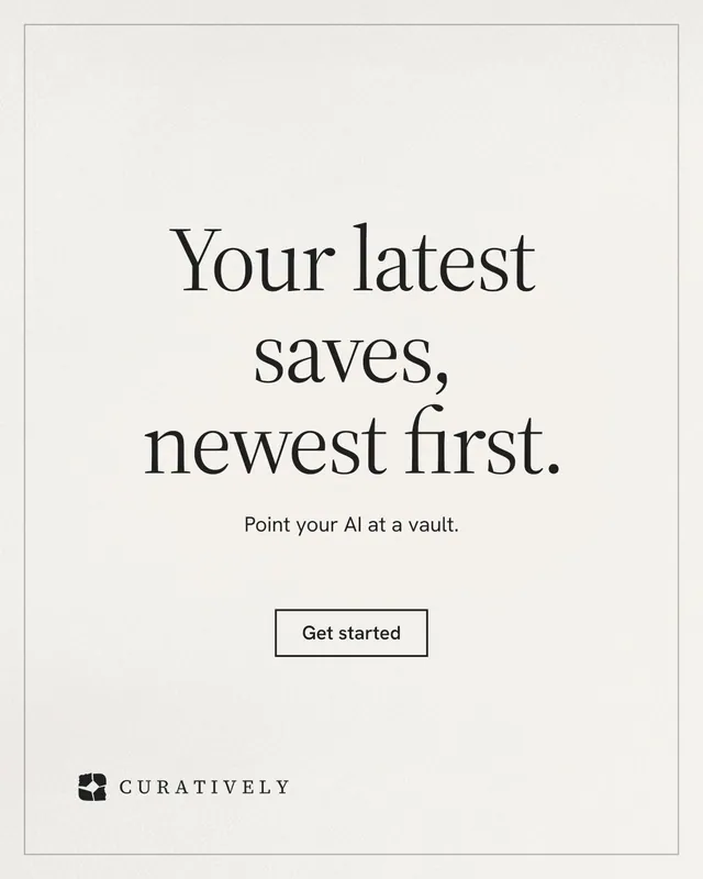 Instagram portrait post for Curatively: "Your latest saves, newest first." Editorial style, centred layout, light palette in white.