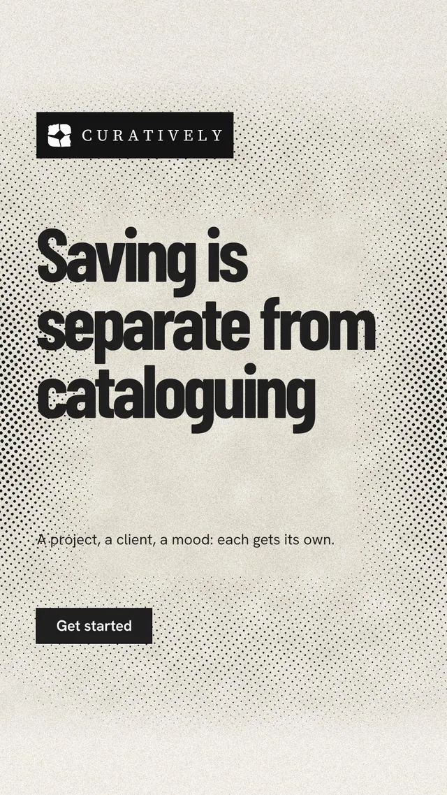 Instagram story for Curatively: "Saving is separate from cataloguing". Ink sticker style, announce layout, light palette in white, yellow, grey.