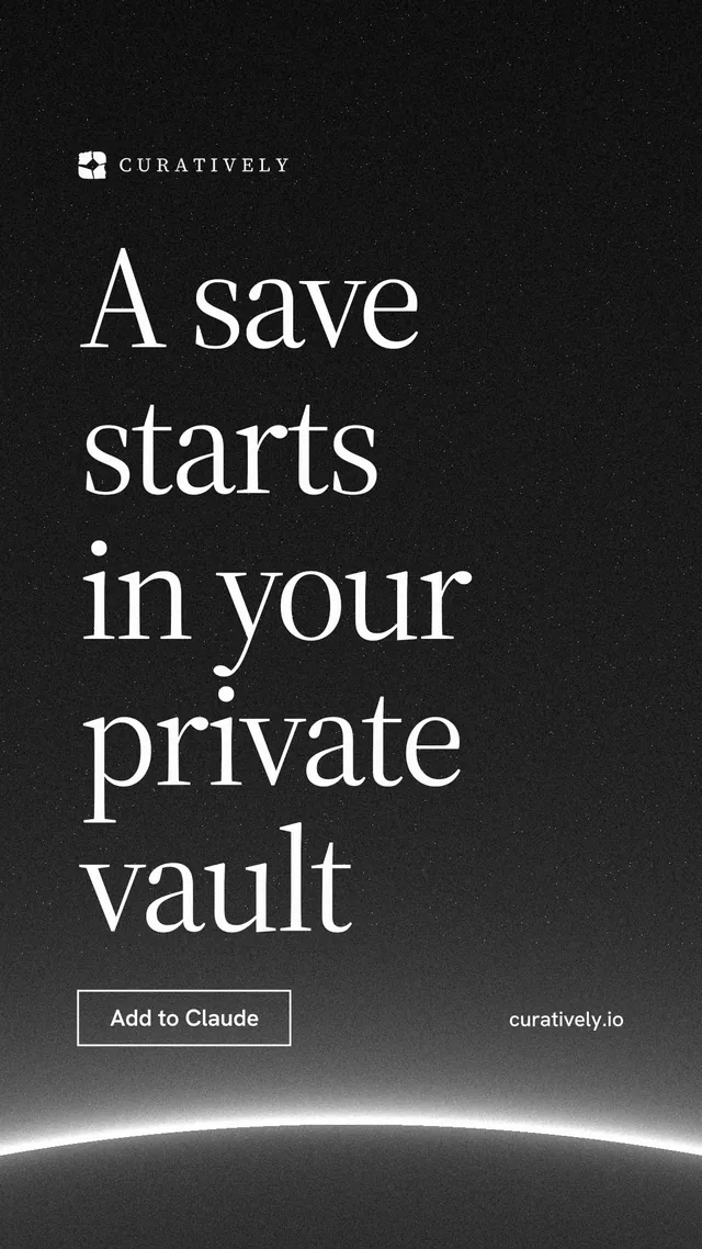 Instagram story for Curatively: "A save starts in your private vault". Editorial style, poster layout, dark palette in black, grey.