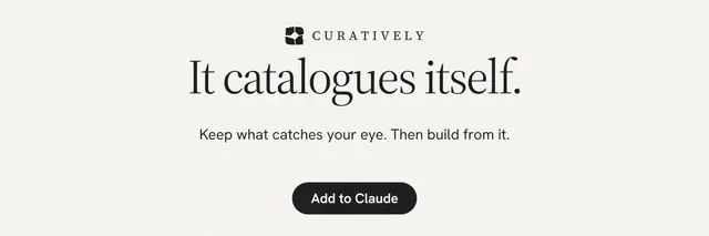 X header for Curatively: "It catalogues itself." Data card style, centred layout, light palette in white.