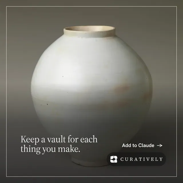 Instagram post for Curatively: "Keep a vault for each thing you make." Editorial style, image led layout, dark palette in grey, black, white.