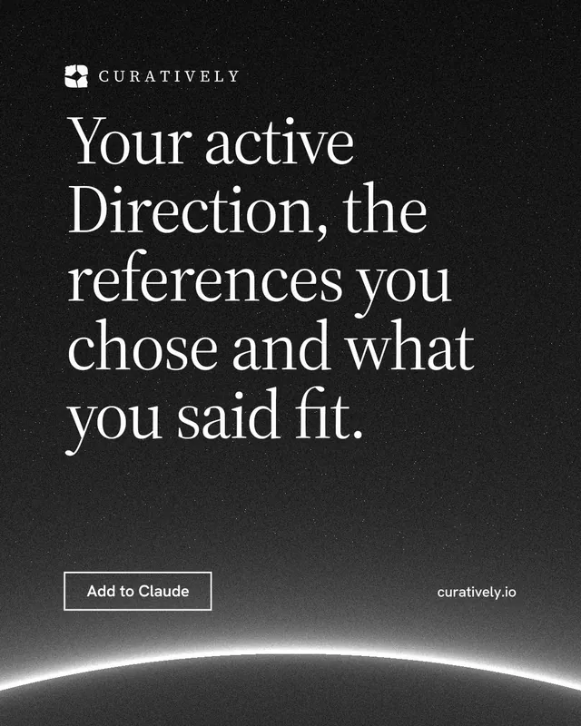 Instagram portrait post for Curatively: "Your active Direction, the references you chose and what you said fit." Editorial style, poster layout, dark palette in black, grey.
