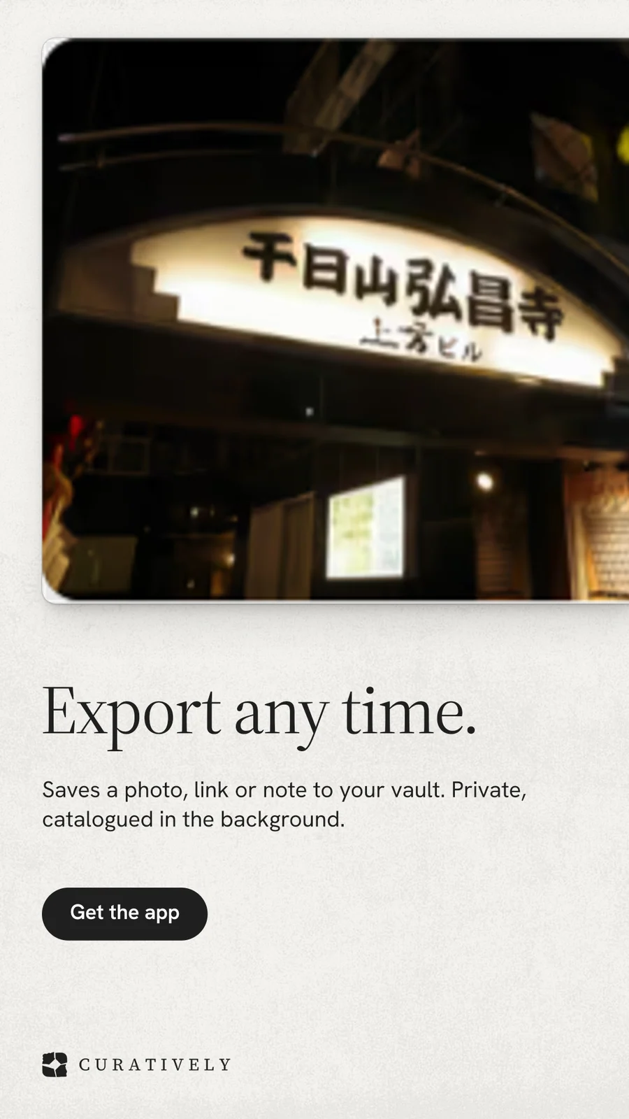 Instagram story for Curatively: "Export any time." Data card style, bottom layout, light palette in black, white, grey.