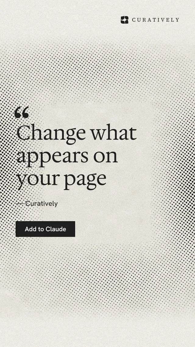Instagram story for Curatively: "Change what appears on your page". Ink sticker style, quote layout, light palette in white, yellow, grey.