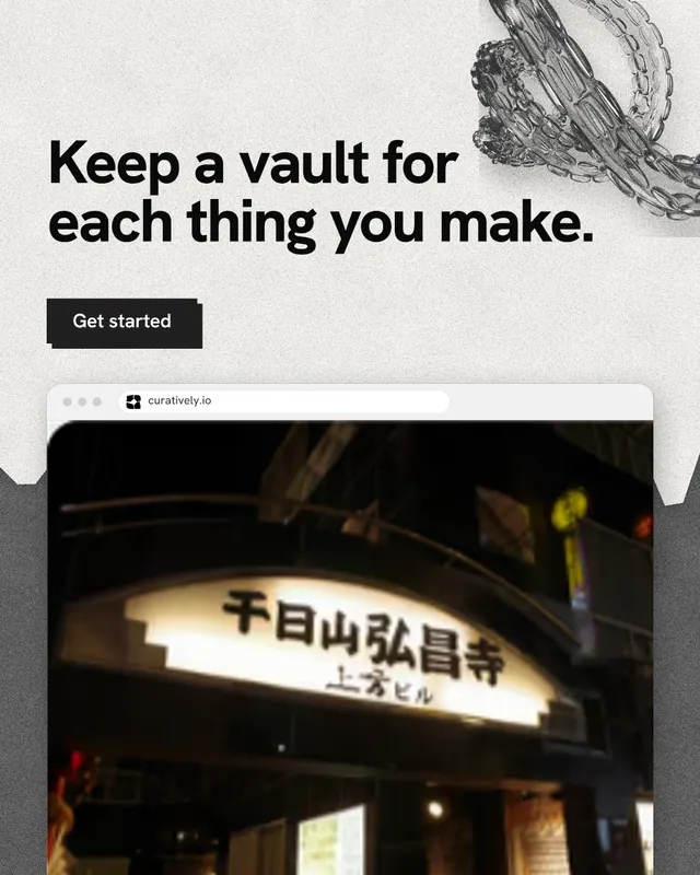 Instagram portrait post for Curatively: "Keep a vault for each thing you make." Paper trio style, browser layout, light palette in black, white, grey.