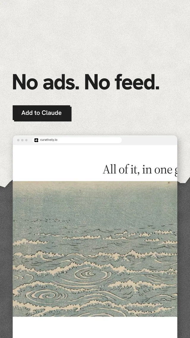 Instagram story for Curatively: "No ads. No feed." Paper trio style, browser layout, light palette in grey, white.