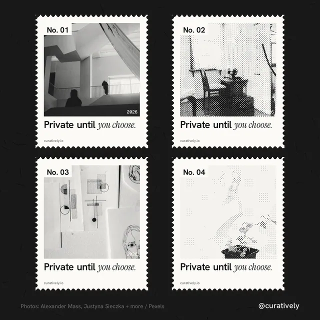 Instagram post for Curatively: "Private until you choose." Sheet style, technique:stamp series layout, light palette in black, white, grey.