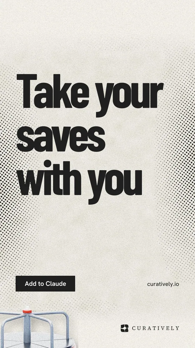 Instagram story for Curatively: "Take your saves with you". Ink sticker style, poster layout, light palette in yellow, white, grey.