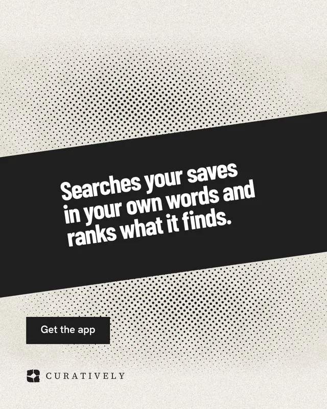 Instagram portrait post for Curatively: "Searches your saves in your own words and ranks what it finds." Ink sticker style, diagonal layout, light palette in white, black, yellow.