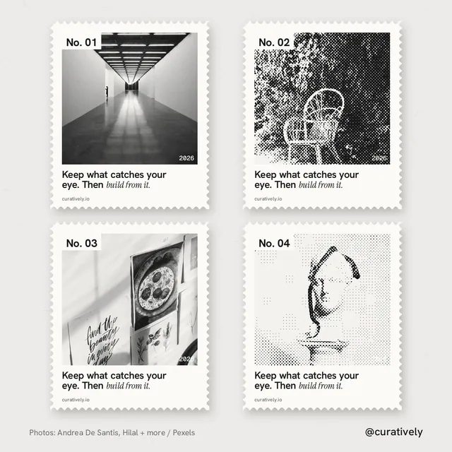 Instagram post for Curatively: "Keep what catches your eye. Then build from it." Sheet style, technique:stamp series layout, light palette in white, grey.